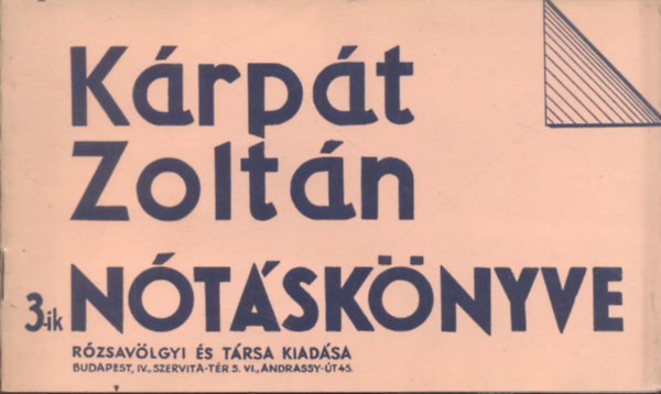 Kárpát Zoltán 3-ik nótáskönyve