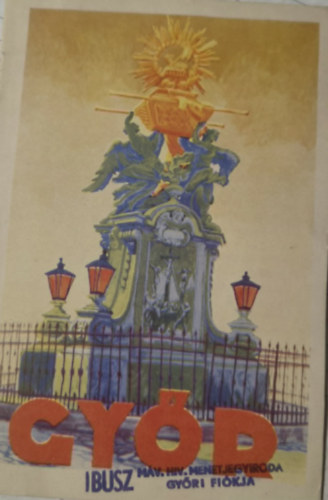 Ismeretlen Szerző - Győr Ismertető füzet ( Ibusz )