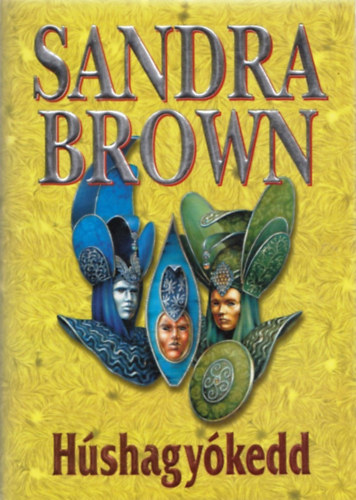 Sandra Brown - Hshagykedd