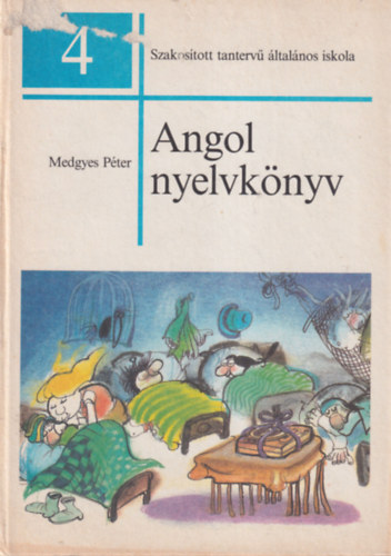 cs Nagy Mria-Hudk Ilona-April Retter, Medgyes Pter - 2 angol nyelvknyv: Angol nyelvknyv 4 + Szivrvny - angol nyelvknyv 5