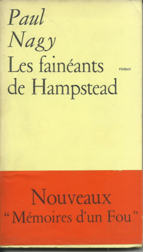 Paul Nagy - Les fainants de Hampstead  (Dedicate)