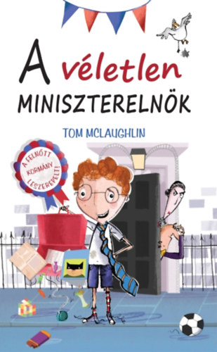 Tom Mclaughlin - A vletlen miniszterelnk