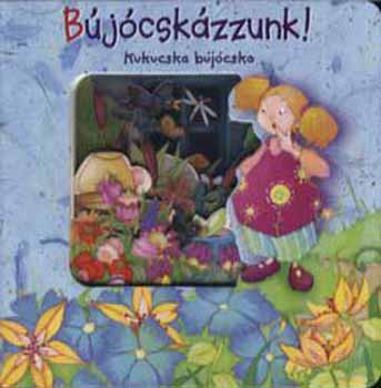 David Kinefield - B�j�csk�zzunk! - Kukucska b�j�cska