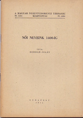 Berrr Joln - Ni neveink 1400-ig