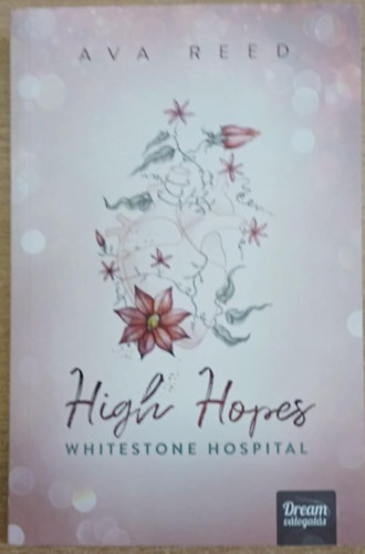 Ava Reed - High Hopes - Whitestone Hospital