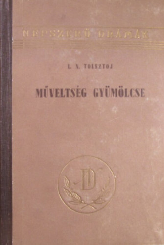 Tolsztoj L. N. - Mveltsg gymlcse