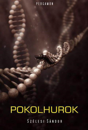 Szélesi Sándor - Pokolhurok