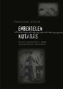 Alfred Pasternak - Embertelen kutat�s