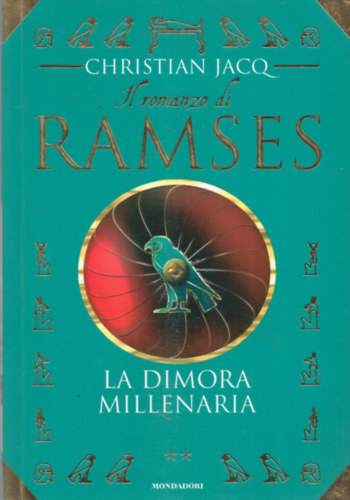 Christian Jacq - Il romanzo di Ramses