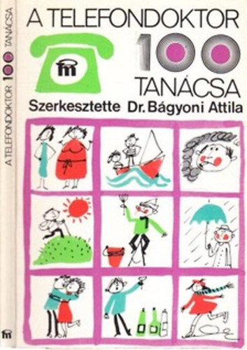 Dr. Bgyoni Attila - A telefondoktor 100 tancsa