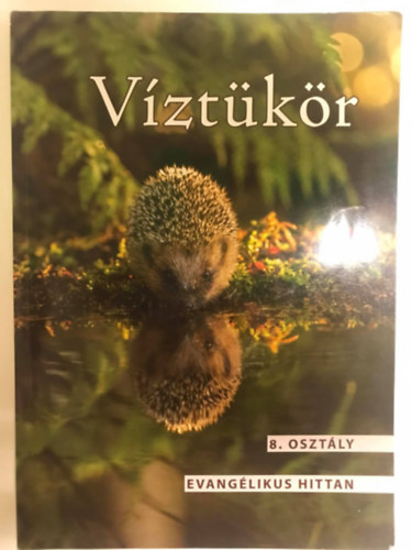 Vzt�k�r 8. oszt�ly evang�likus hittan