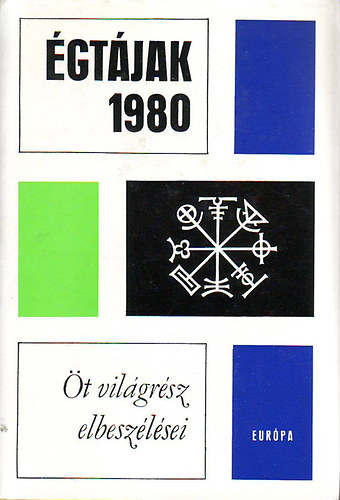 Gy. Horv�th L�szl� /szerk./ - �gt�jak 1980 �t vil�gr�sz elbesz�l�sei