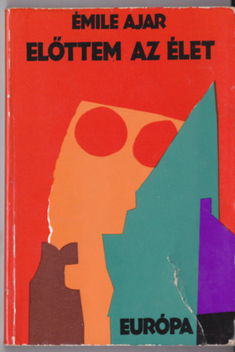 Romain Gary - El�ttem az �let