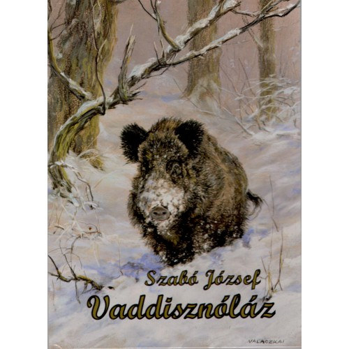 Szabó József - Vaddisznóláz
