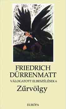 Friedrich Drrenmatt - Vlogatott elbeszlsek 6 - Zrvlgy