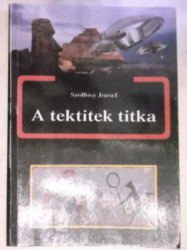 Szllsy Jzsef - A tektitek titka - Nhny hord csaknem res...