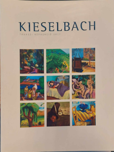 Kieselbach - Kieselbach Galria s Aukcishz: 55. Tavaszi kpaukci 2017