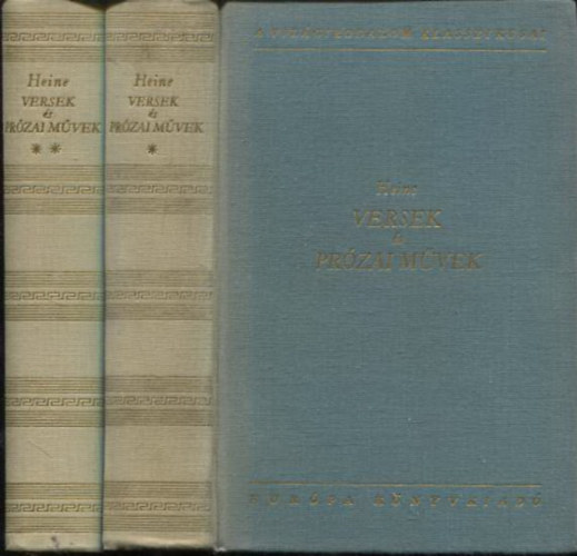 Heinrich Heine - Versek �s pr�zai m�vek I-II.