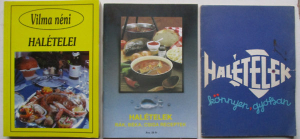 3 db Hal�teles szak�csf�zet, (Hal�telek k�nnyen gyorsan, Hal�telek, Vilma n�ni hal�telei)