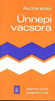 Palotai Boris - �nnepi vacsora