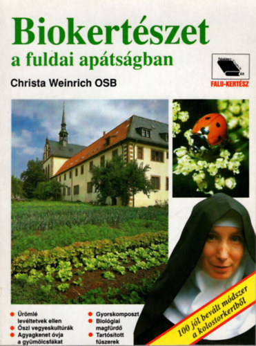 Christa Weinrich - Biokertszet a fuldai aptsgban