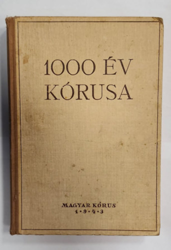 Forrai Mikl�s  (gy�jt) - 1000 �v k�rusa - Forrai Mikl�s gy�jtem�nye