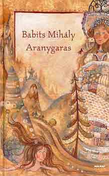 Babits Mihály - Aranygaras