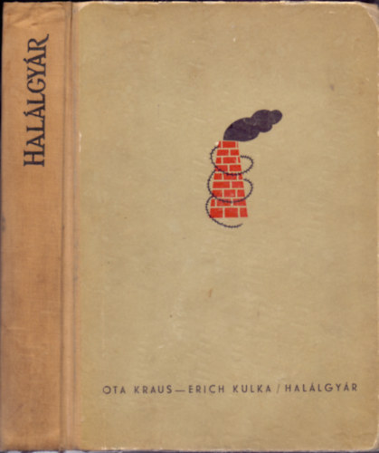 Ota Kraus; Erich Kulka - Hallgyr