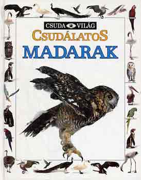 Alexandra Parsons - Csud�latos madarak (Csuda Vil�g)