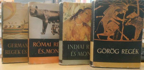 Boronkay Iván ; Baktay Ervin; Trencsényi-Waldapfel Imre; Dömötör Tekla (szerk.) - 4 db könyv: Római regék és mondák, Germán, kelta regék és mondák, Görög regék, Indiai regék és mondák