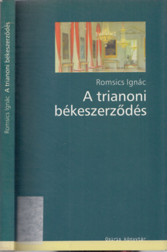 Romsics Ignc - A trianoni bkeszerzds