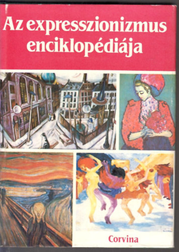 Lionel Richard - Az expresszionizmus enciklop�di�ja