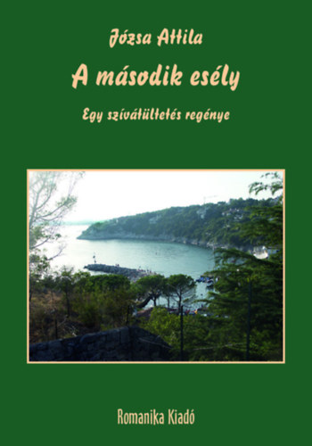J�zsa Attila - A m�sodik es�ly