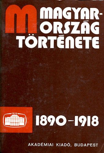 Hanák Péter; Mucsi Ferenc - Magyarország története 1890-1918. I. kötet