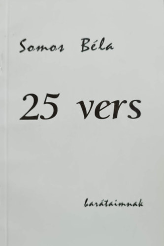 Somos Bla - 25 vers bartaimnak