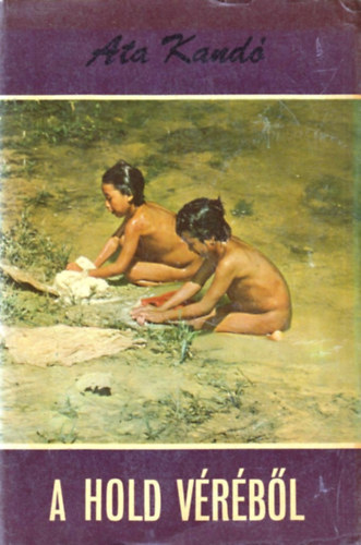 Ata Kand� - A hold v�r�b�l