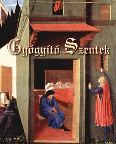 Nmeth Pl  (szerk.) - Gygyt Szentek