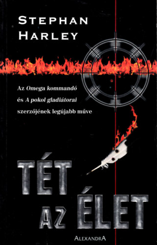 Stephan Harley - Tét az élet