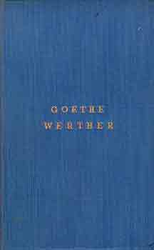 Goethe - Werther szerelme s halla