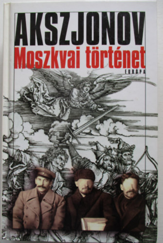 Vaszilij Akszjonov - Moszkvai trtnet