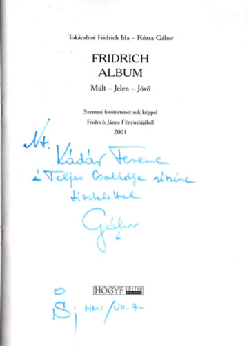 Rzsa Gbor Tokcslin Fridrich Ida - Fridrich Album (dediklt)
