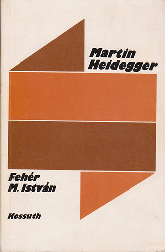 Fehr M. Istvn - Martin Heidegger