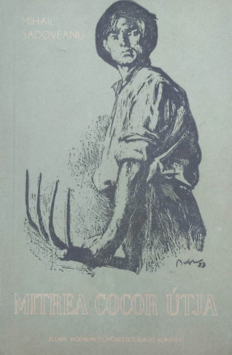 Mihail Sadoveanu - Mitrea Cocor útja