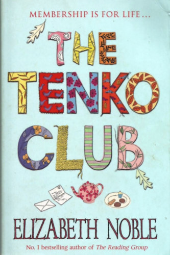 Elizabeth Noble - The Tenko Club