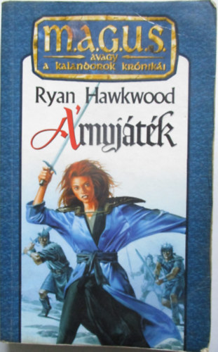 Ryan Hawkwood - �rnyj�t�k (M.A.G.U.S.)