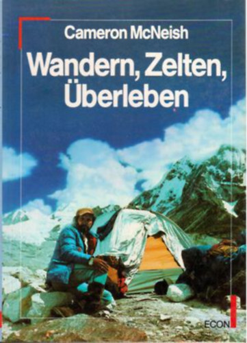 Cameron McNeish - Wandern, Zelten, �berleben