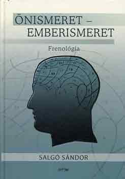 Salg� S�ndor - �nismeret-emberismeret