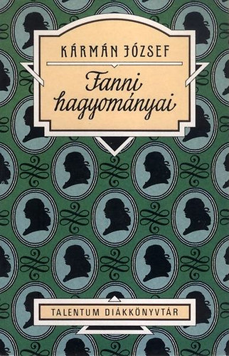 K�rm�n J�zsef - Fanni hagyom�nyai