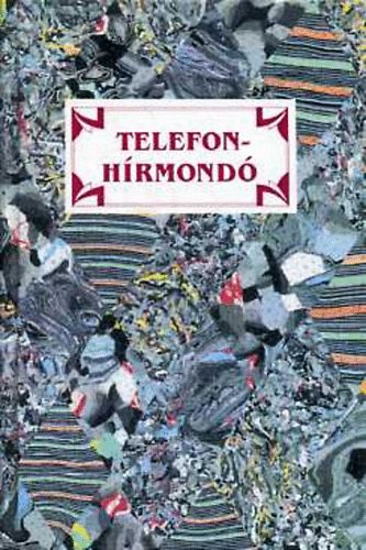 G�bor Luca (szerk.) - Telefonh�rmond�