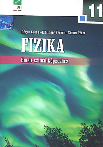 Dgen Csaba-Elblinger Ferenc-Simon Pter - Fizika 11 - Emelt szint kpzshez